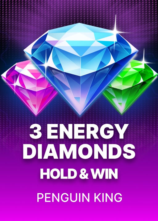 3 Energy Diamonds: Hold and Win